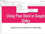 A #PerfectPear: The All New Pear Deck for @Google Slides @PearDeck @GoogleForEdu&nbsp;#edtech
