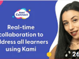 Real-time collaboration to address all learners using Kami  #KamiConnect #edtech&nbsp;@usekamiapp